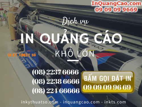 Goi dien dat in quang cao kho lon voi Cong ty TNHH In Ky Thuat So - Digital Printing 
