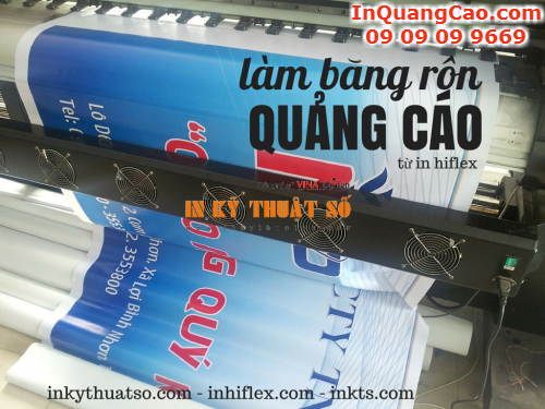In an nhanh bang ron quang cao voi chat lieu in hiflex tu Cong ty TNHH In Ky Thuat So - Digital Printing 
